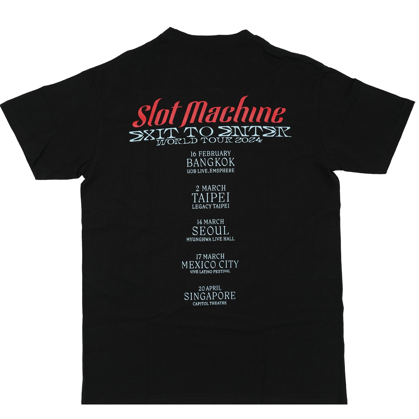 Slot Machine "EXIT TO ENTER TOUR" T-SHIRT