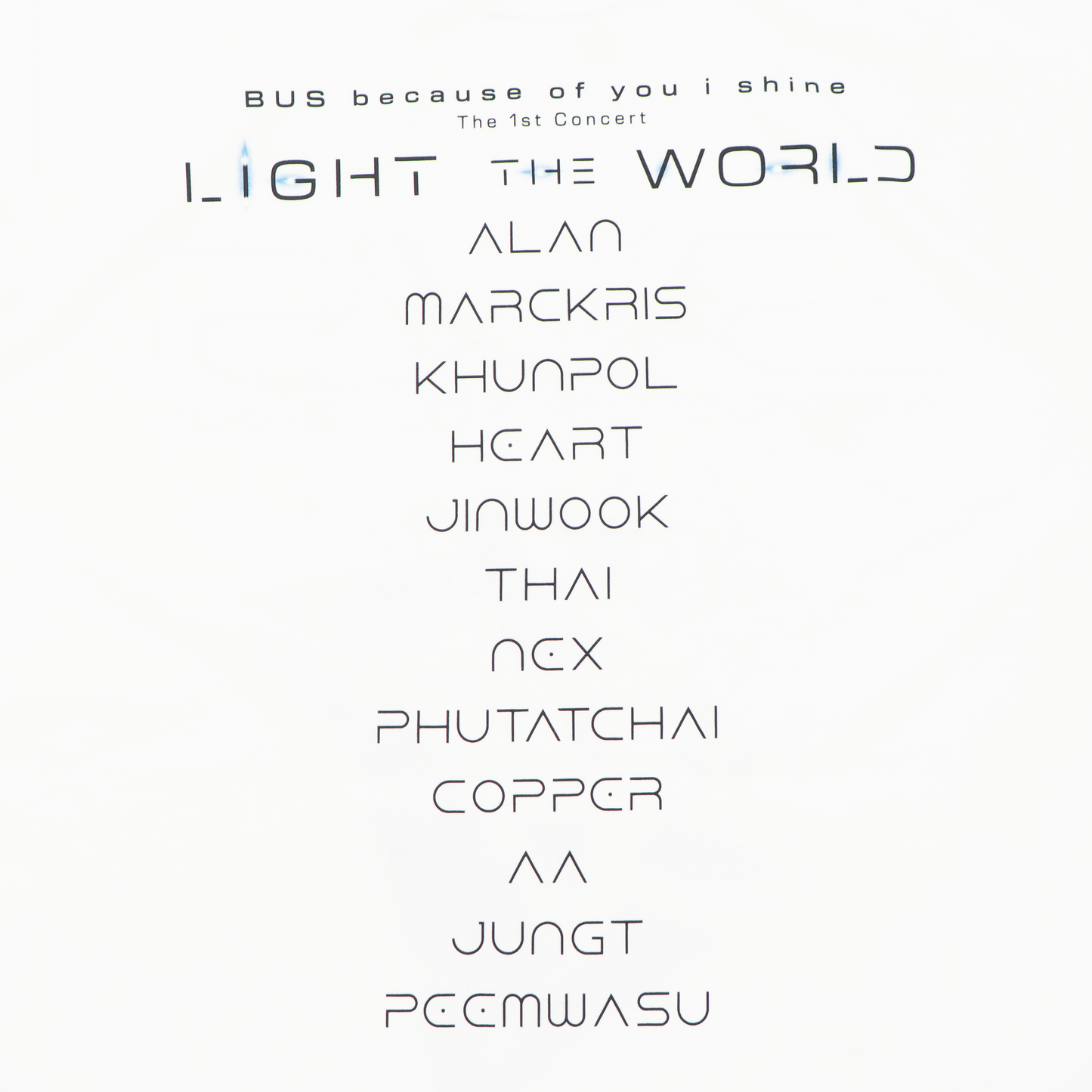 BUS「LIGHT THE WORLD」T-Shirt
