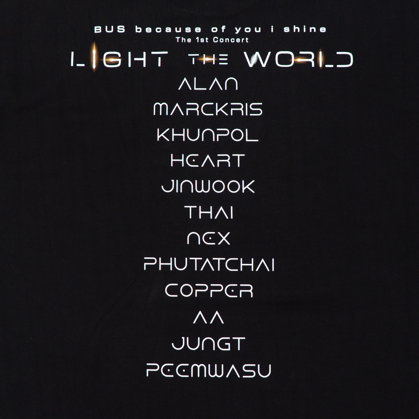 BUS「LIGHT THE WORLD」T-Shirt